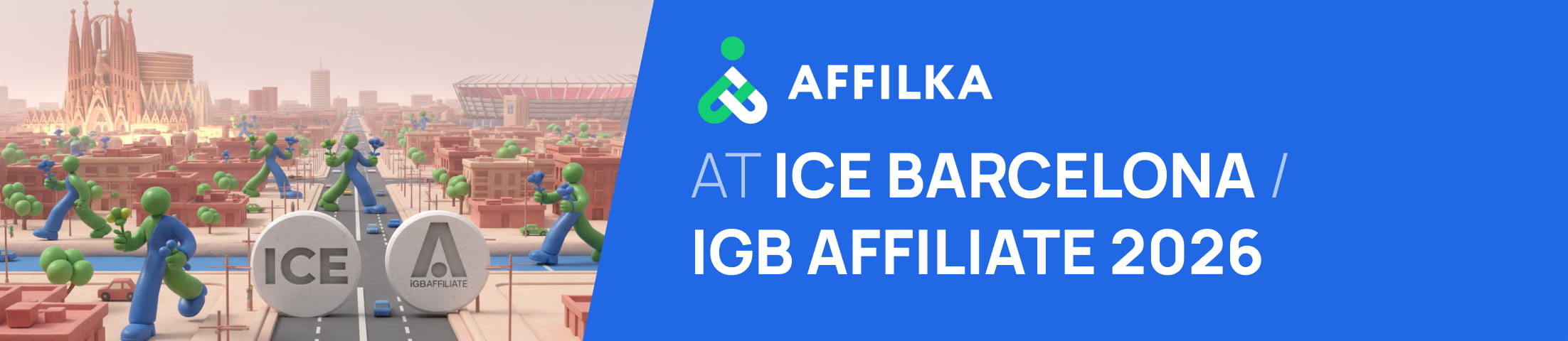 Barcelona Recap: ICE and iGB Affiliate 2026 Through the Eyes of the Affilka Team